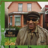 Von Freeman - The Great Divide '2004