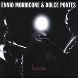 Dulce Pontes & Ennio Morricone - Focus '2003