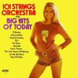 101 Strings Orchestra - Big Hits of Today '1976