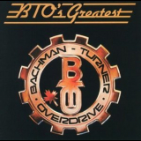 Bachman Turner Overdrive - BTO's Greatest '1986