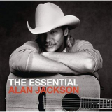 Alan Jackson - The Essential Alan Jackson '2012