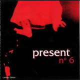 Present - No. 6 '1999