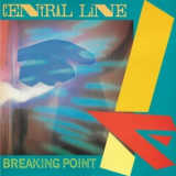 Central Line ‎ - Breaking Point '1981