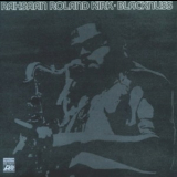 Roland Kirk - Blacknuss '1972