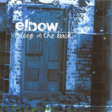 Elbow - Asleep In The Back '2001