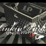 Linkin Park - Underground 5.0 [EP] '2005