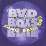 Bad Boys Blue - Bang Bang Bang '1996