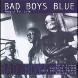 Bad Boys Blue - Hungry For Love '2005