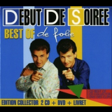 Debut De Soiree - Best Of De Folie (cd1) '2010
