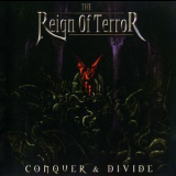 The Reign Of Terror - Conquer And Divide '2002