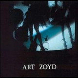 Art Zoyd - Symphonie/musique/generation/archives I. CD1 '1992