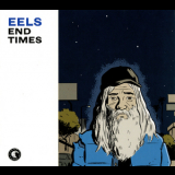 Eels - End Times (Deluxe Edition) (CD1) '2010