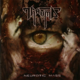 Trauma - Neurotic Mass '2007