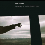 John Surman - A Biography Of The Rev. Absalom Dawe '1995