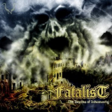 Fatalist - The Depths Of Inhumanity '2009