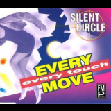 Silent Circle - Every Move Every Touch [MCD] '1994