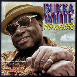Bukka White - 1963 Isn't 1962 '1994