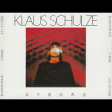 Klaus Schulze - Cyborg '1986