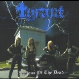 Tyrant (u.s.) - Legions Of The Dead '1985