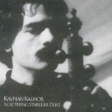 Kayhan Kalhor - Scattering Stars Like Dust '1998