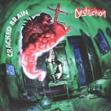Destruction - Cracked Brain '1990