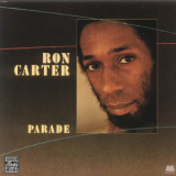 Ron Carter - Parade '1979