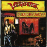 Vendetta - Brain Damage (Remastered 2007) '1988