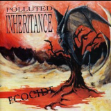 Polluted Inheritance - Ecocide '1992