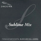 Jean-Michel Jarre - Sublime Mix '2006