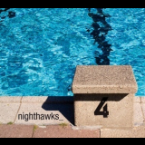 The Nighthawks - 4 '2007