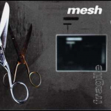 Mesh - Fragile '1997