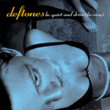 Deftones - Be Quiet And Drive (far Away) Pt. 1 '1998