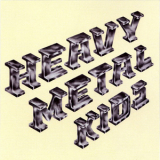 Heavy Metal Kids - Heavy Metal Kids '1974