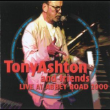 Tony Ashton And Friends - Live At Abbey Road 2000 '2007