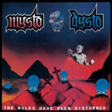 Mysto Dysto - The Rules Have Been Disturbed '2006