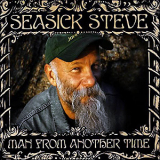 Seasick Steve - Man From Another Time '2009