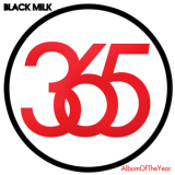 Black Milk - Album Of The Year '2010