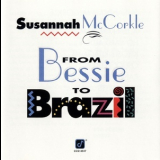 Susannah Mccorkle - From Bessie To Brazil '1993