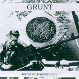 Grunt - Terror And Degeneration '2009