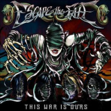 Escape The Fate - This War Is Ours [Australian Exclusive] '2008