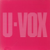 Ultravox - U-vox (remastered Definitive Edition) (CD1) '2009