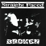 Straight Faced - Broken '1996