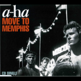 A-ha - Move To Memphis [CDS] '1991