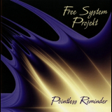 Free System Projekt - Pointless Reminder '1999