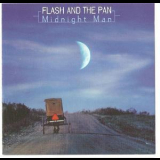 Flash And The Pan - Midnight Man '1998