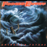 Forced Entry (US) - Uncertain Future - The Shore '1999
