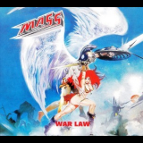 The Mass - War Law (Remastered 2010) '1984