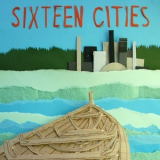 Sixteen Cities - Sixteen Cities '2010