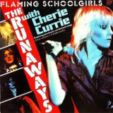 The Runaways - Flaming Schoolgirls '1980