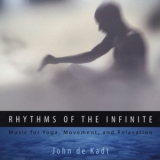 John De Kadt - Rhythms Of The Infinite '2010
